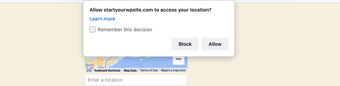 The User Will Need to Give Permission for Your Website to Access Their Location